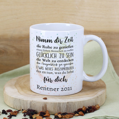 "Nimm dir Zeit" Tasse zur Rente mit Wunschtext
