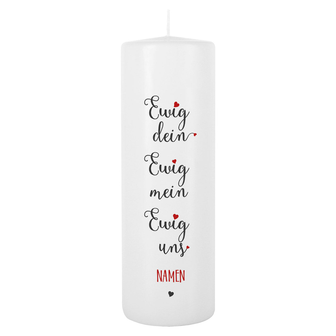 Hochzeitskerze "Ewig dein, Ewig mein, Ewig uns"