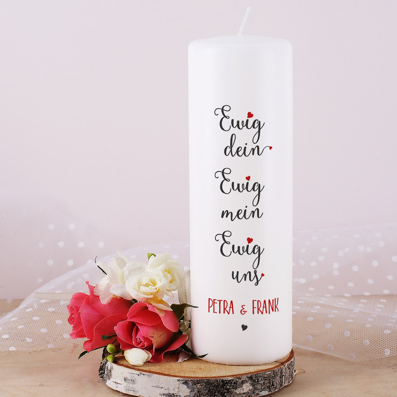 Hochzeitskerze "Ewig dein, Ewig mein, Ewig uns"