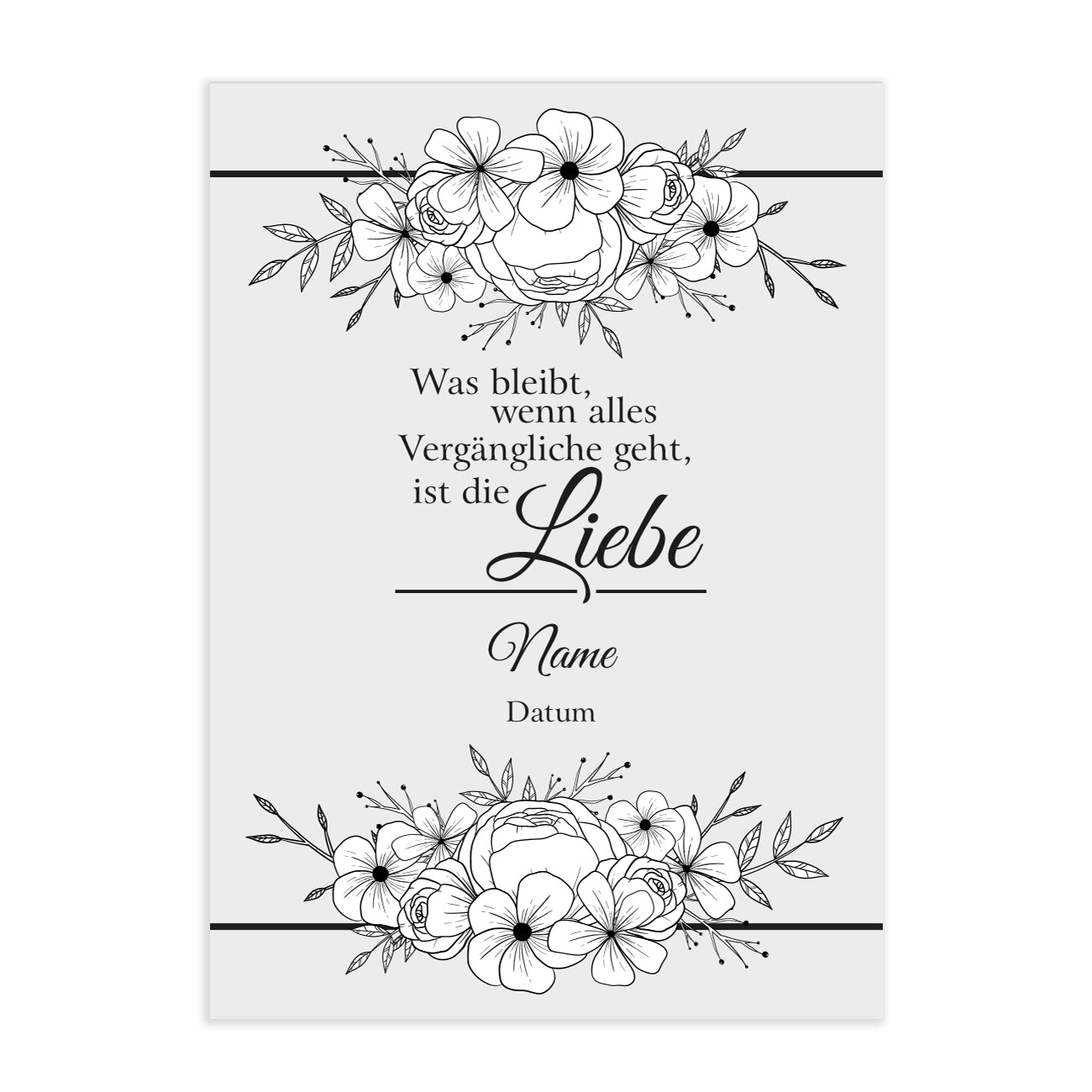 Trauerkarte "Was bleibt, wenn alles Vergängliche geht, ist die Liebe" blanko
