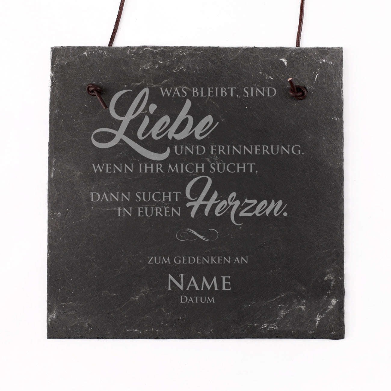 Schiefer-Gedenktafel "Was bleibt, sind Liebe und Erinnerung"