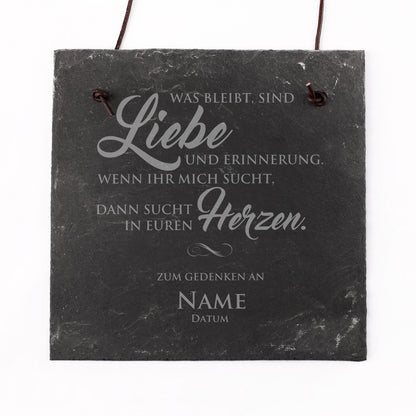 Schiefer-Gedenktafel "Was bleibt, sind Liebe und Erinnerung"