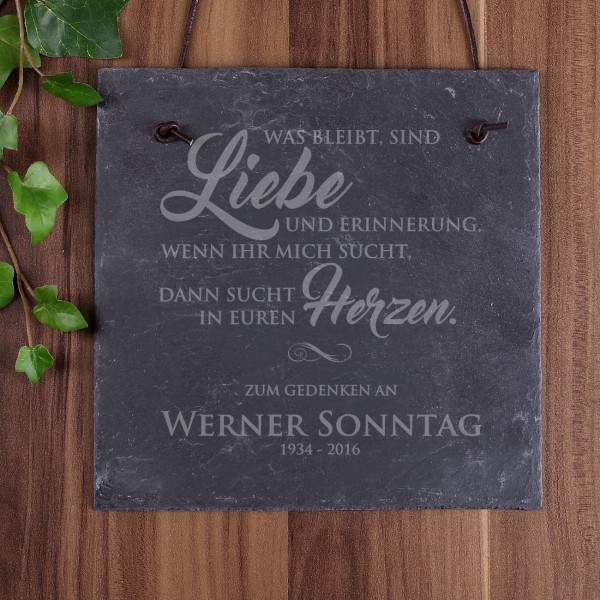 Schiefer-Gedenktafel "Was bleibt, sind Liebe und Erinnerung"